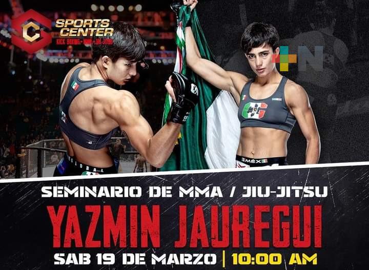 Yazmín Jáuregui impartirá seminario de artes marciales mixtas