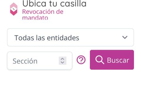 Ubica tu casilla disponible para acudir al proceso de Revocación de Mandato