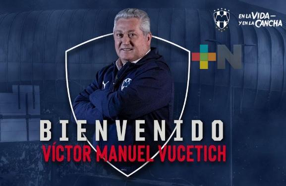 Monterrey confirma contratación de Víctor Manuel Vucetich