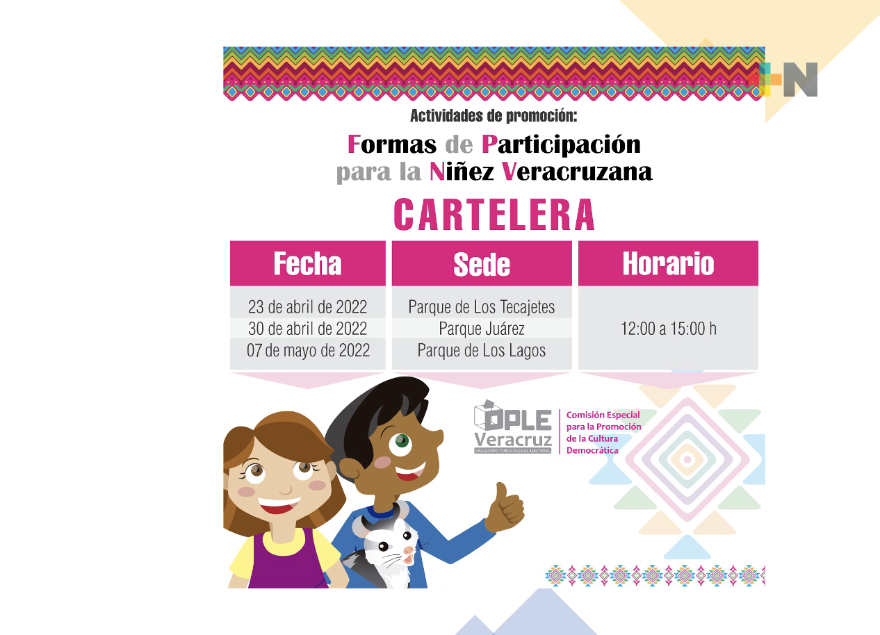 OPLE Veracruz organiza actividades en el marco del Día del niño y la niña
