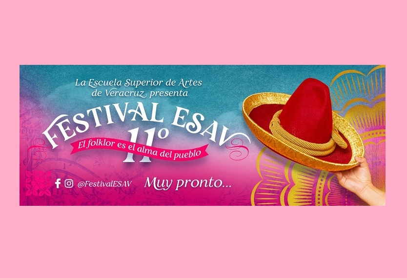 Escuela Superior de Artes de Veracruz invita al décimo primer festival ESAV