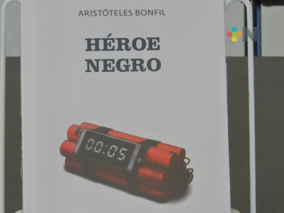 Presentaron “Héroe Negro” de Aristóteles Lara Bonfil, libro editado por el IVEC