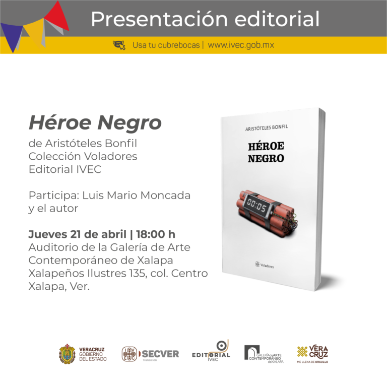 Presenta IVEC el libro Héroe Negro, de Aristóteles Bonfil