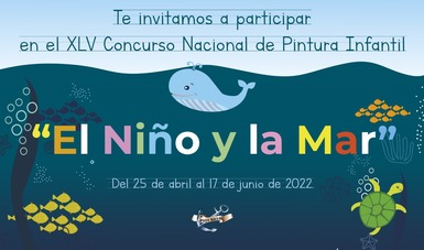 SEMAR invitan a participar en el XLV concurso nacional de pintura infantil “El Niño y La Mar”