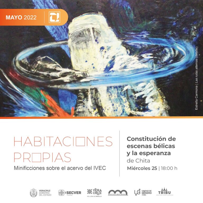 En mayo, “Habitaciones propias. Minificciones sobre el acervo del IVEC” aborda la lucha pacifista feminista y la obra de Estrella Carmona