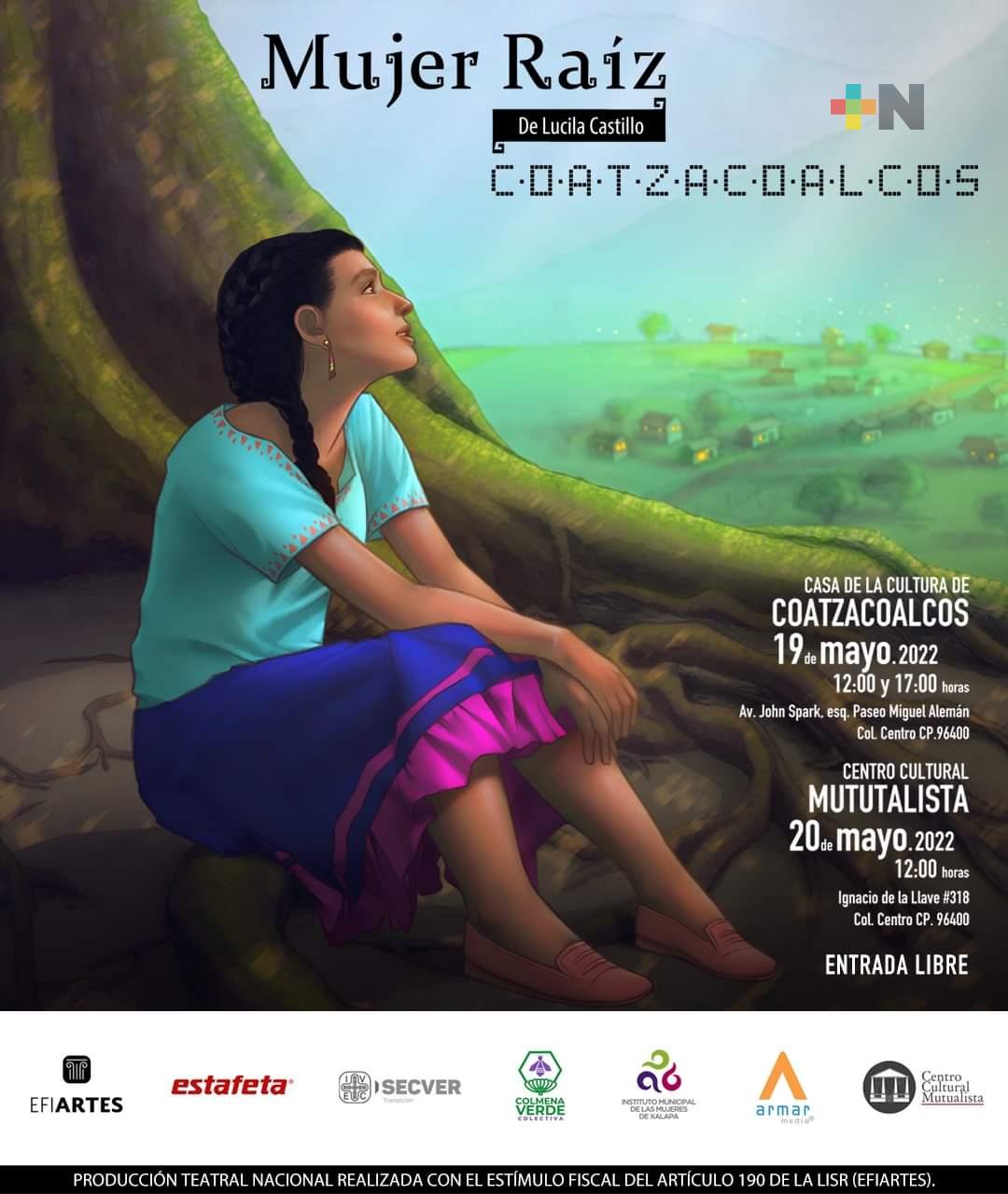 Obra de teatro «Mujer Raíz» se presentará en municipios con alerta de violencia de género