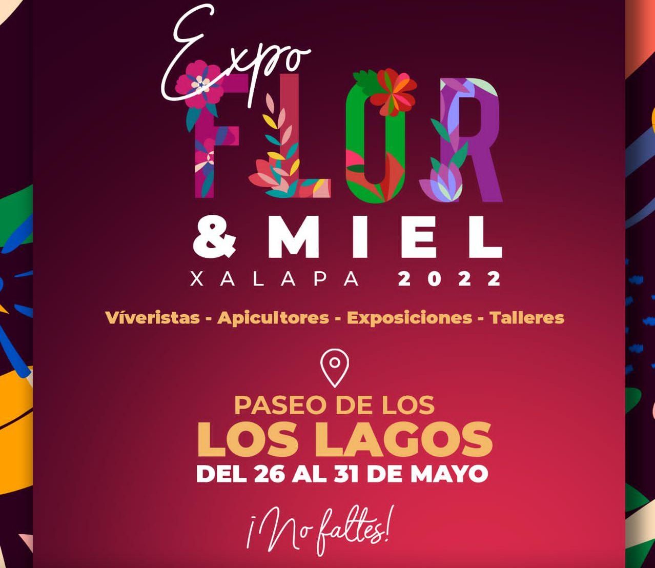 Invita Ayuntamiento a la Expo Flor y Miel Xalapa 2022