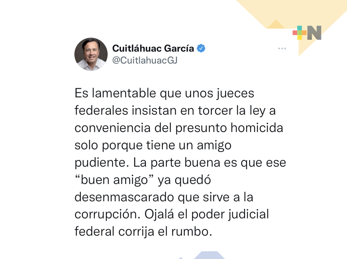 Jueces federales tuercen ley en caso de José Manuel “N”, por su amigo pudiente: Gobernador