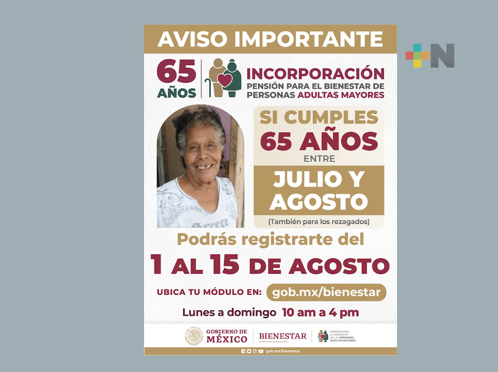 Hasta el 15 de agosto estará el registro de la Pensión para Bienestar de Personas Adultas Mayores