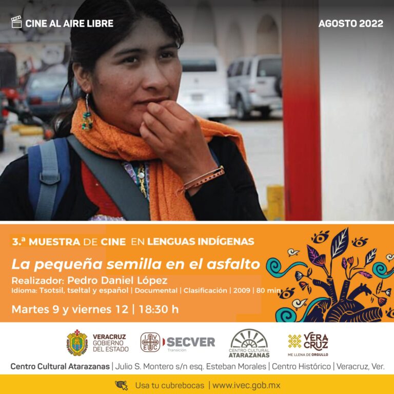 Disfruta la Tercera Muestra de Cine en Lenguas Indígenas en Atarazanas