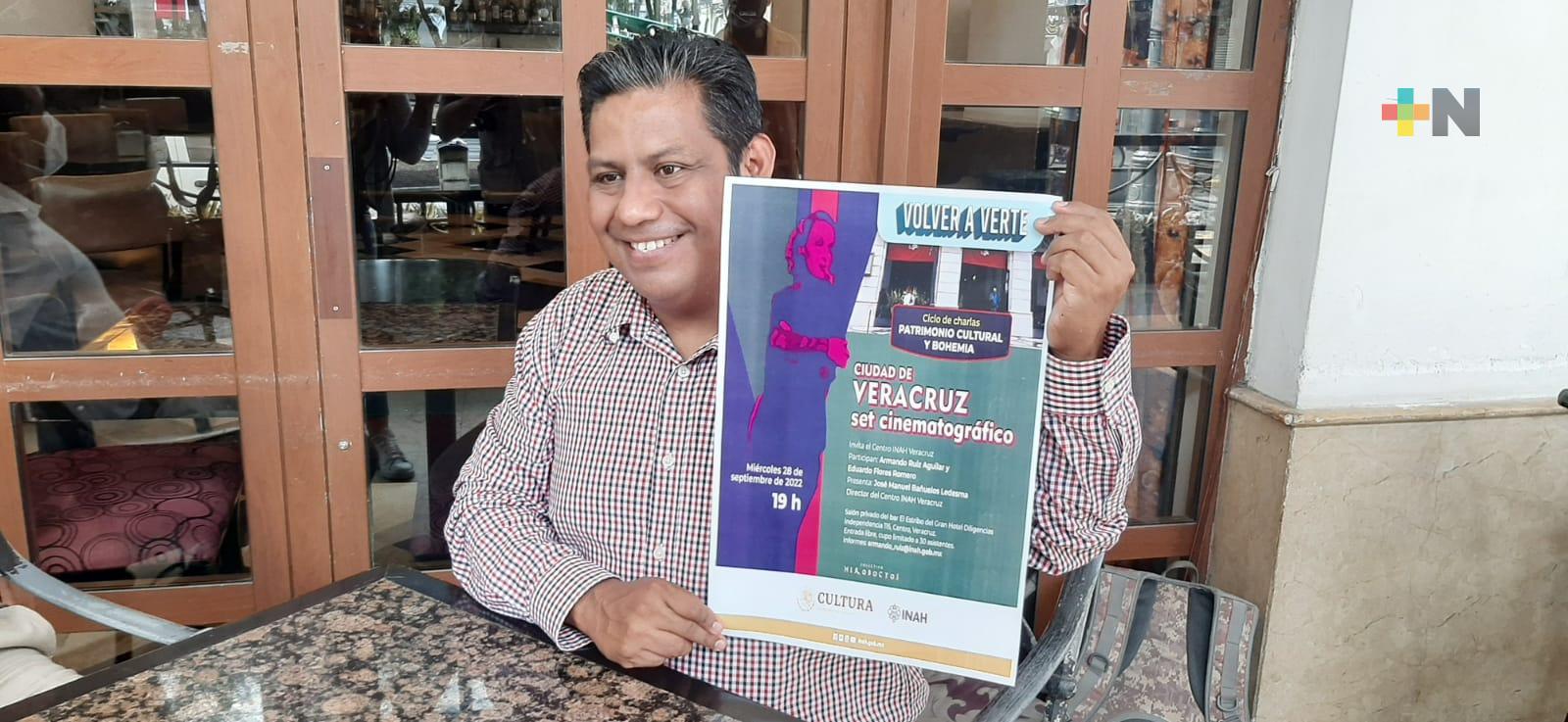 Invitan a charla llamada «Ciudad de Veracruz, set cinematográfico»