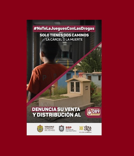 Gobierno de Veracruz reforzará campaña “No te la juegues con las drogas”