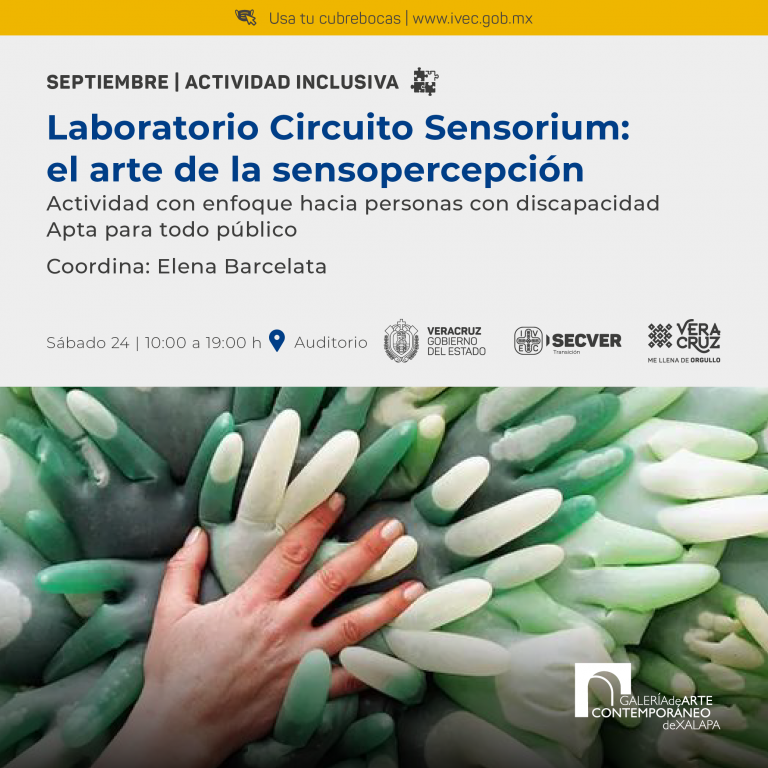 Invita IVEC al laboratorio inclusivo Circuito Sensorium: el arte de la sensopercepción