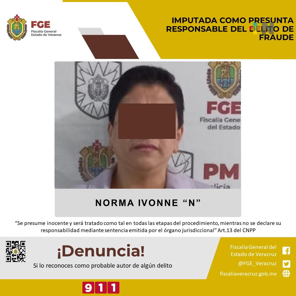 Norma Ivonne «N» es imputada como presunta responsable del delito de fraude