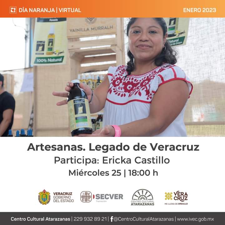 “Artesanos, legado de Veracruz» presenta Centro Cultural Atarazanas en Día Naranja