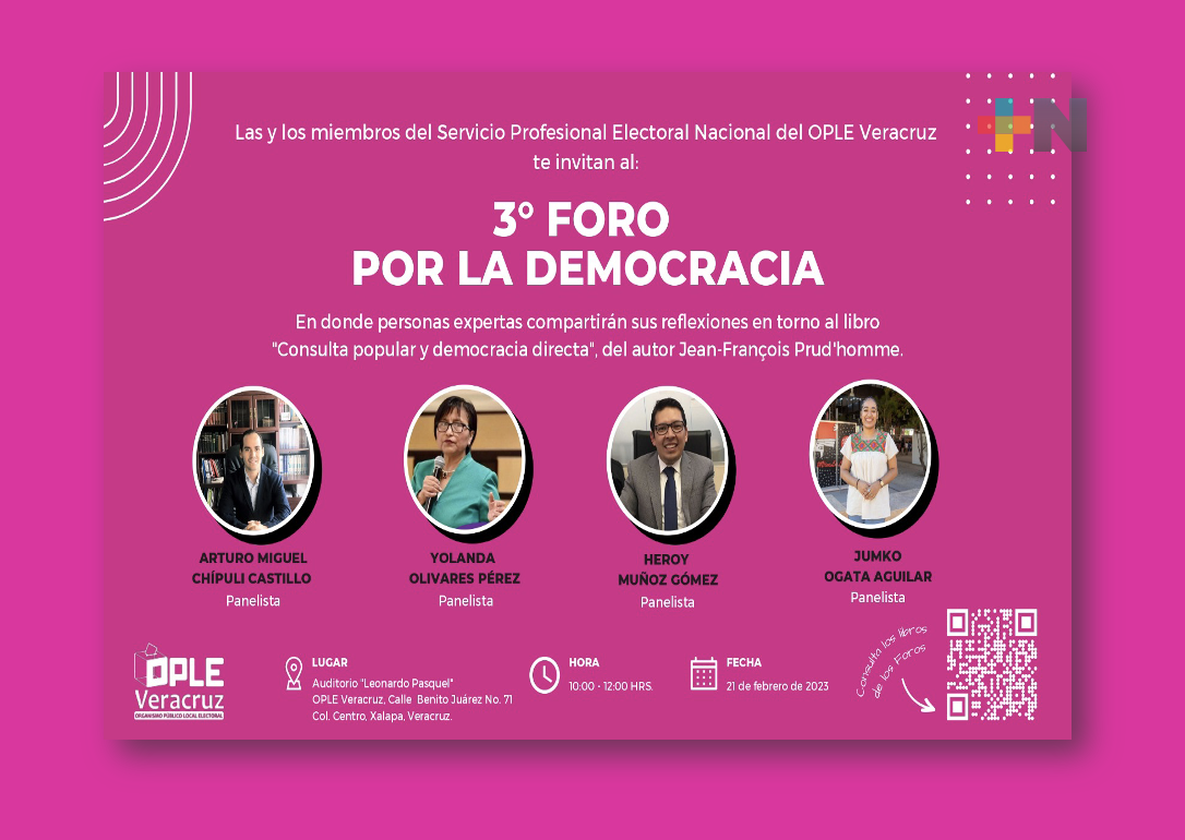 OPLE Veracruz invita al tercer Foro por la Democracia