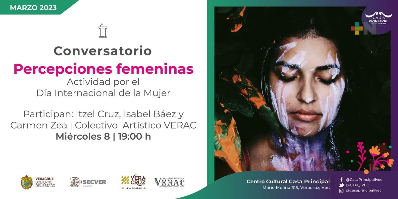 Conversatorio «Percepciones femeninas» entre la cartelera del colectivo VERAC