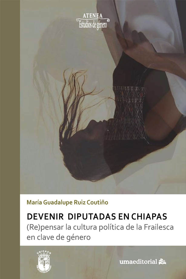 Presenta IVEC el libro Devenir diputadas en Chiapas, título de Guadalupe Ruiz Coutiño