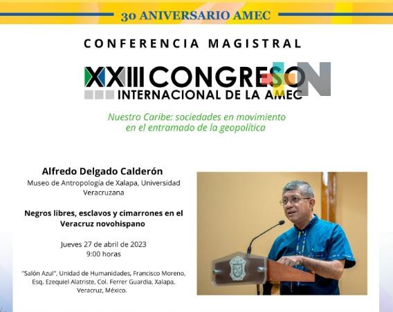 Asociación Mexicana de Estudios del Caribe celebra congreso en Xalapa