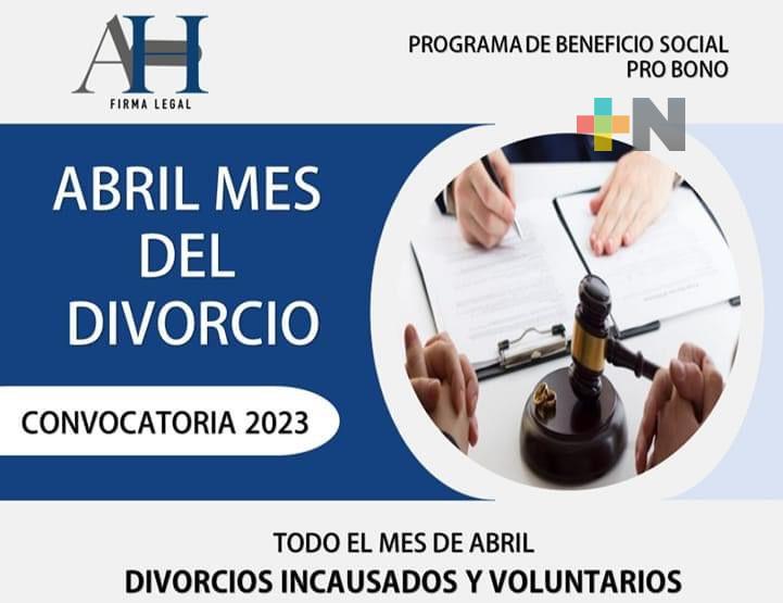 Firma de abogados orienta durante abril a quienes requieran un divorcio