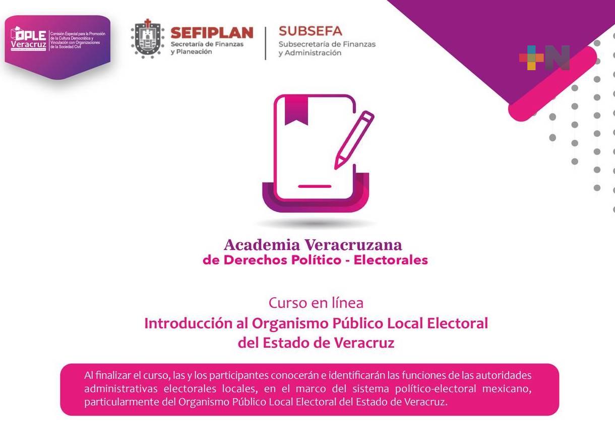 Crea OPLE Veracruz la Academia Veracruzana de Derechos Político-Electorales