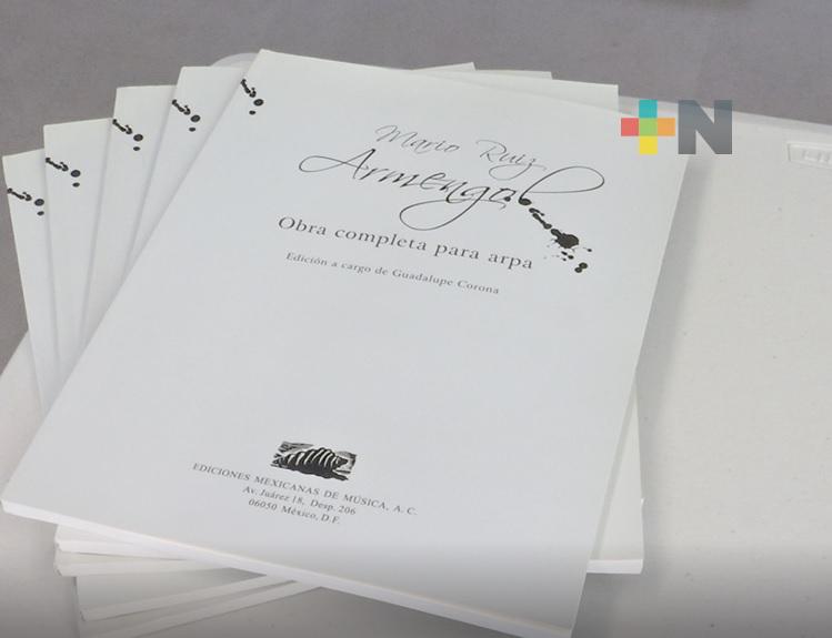 Presentan libro obra completa para arpa de Mario Ruiz Armengol