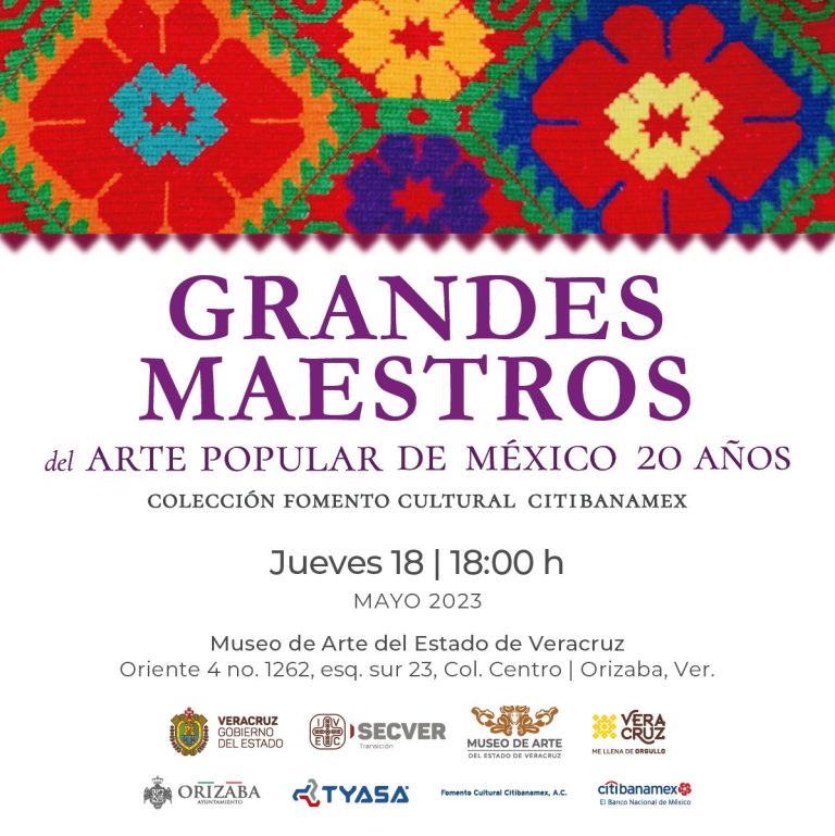 Exposición Grandes Maestros del Arte Popular Mexicano, 20 años. Colección Fomento Cultural Citibanamex continúa en Orizaba, Ver.