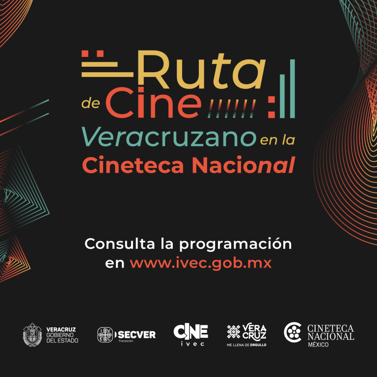 Presenta IVEC la Ruta de Cine Veracruzano en la Cineteca Nacional