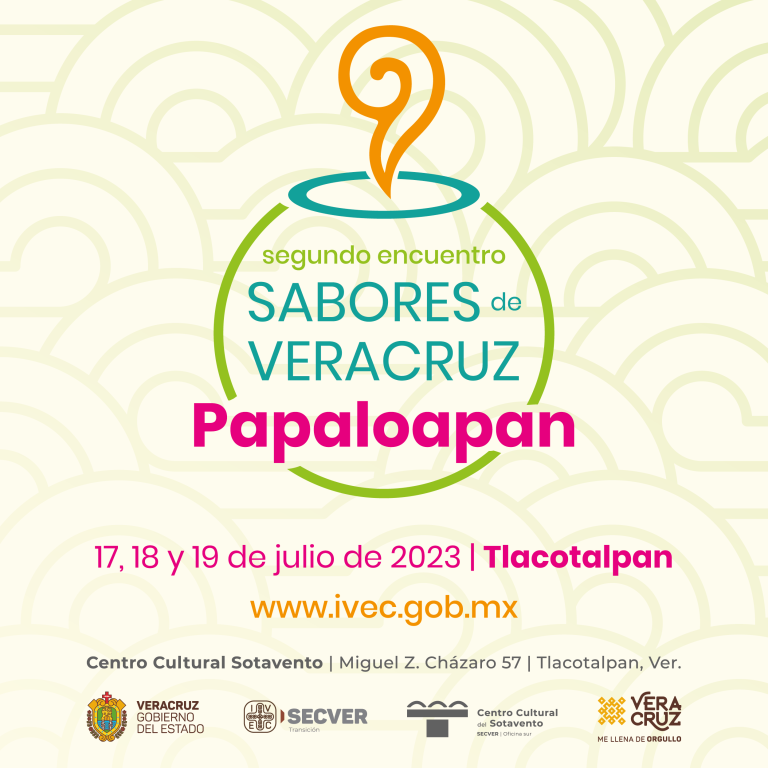 Realiza IVEC Segundo Encuentro de cocineras y cocineros tradicionales “Sabores de Veracruz”, en la región Papaloapan