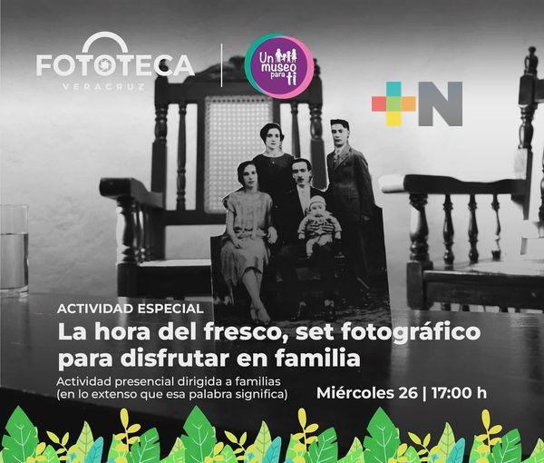 Fototeca de Veracruz llevará a cabo el 26 de julio “La hora del fresco”