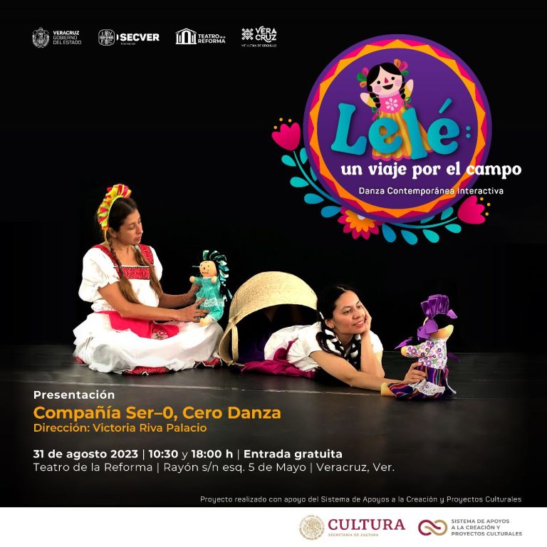 Presenta IVEC el espectáculo de danza Lelé: un viaje por el campo, en el Teatro de la Reforma