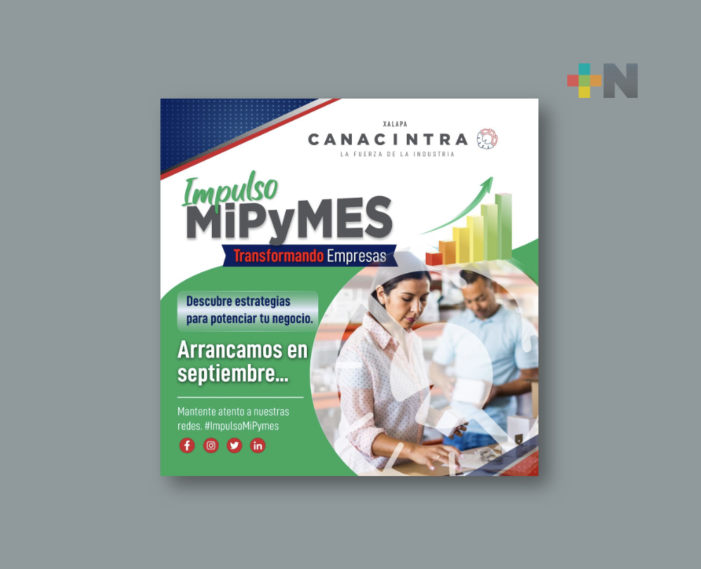 Canacintra Xalapa lanza programa «Impulso MiPymes»