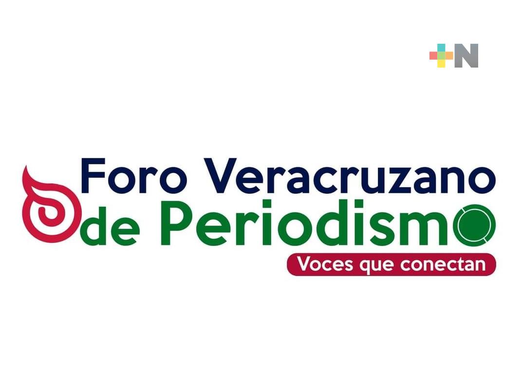 Lanza CEAPP primer Foro Veracruzano de Periodismo “Voces que Conectan”