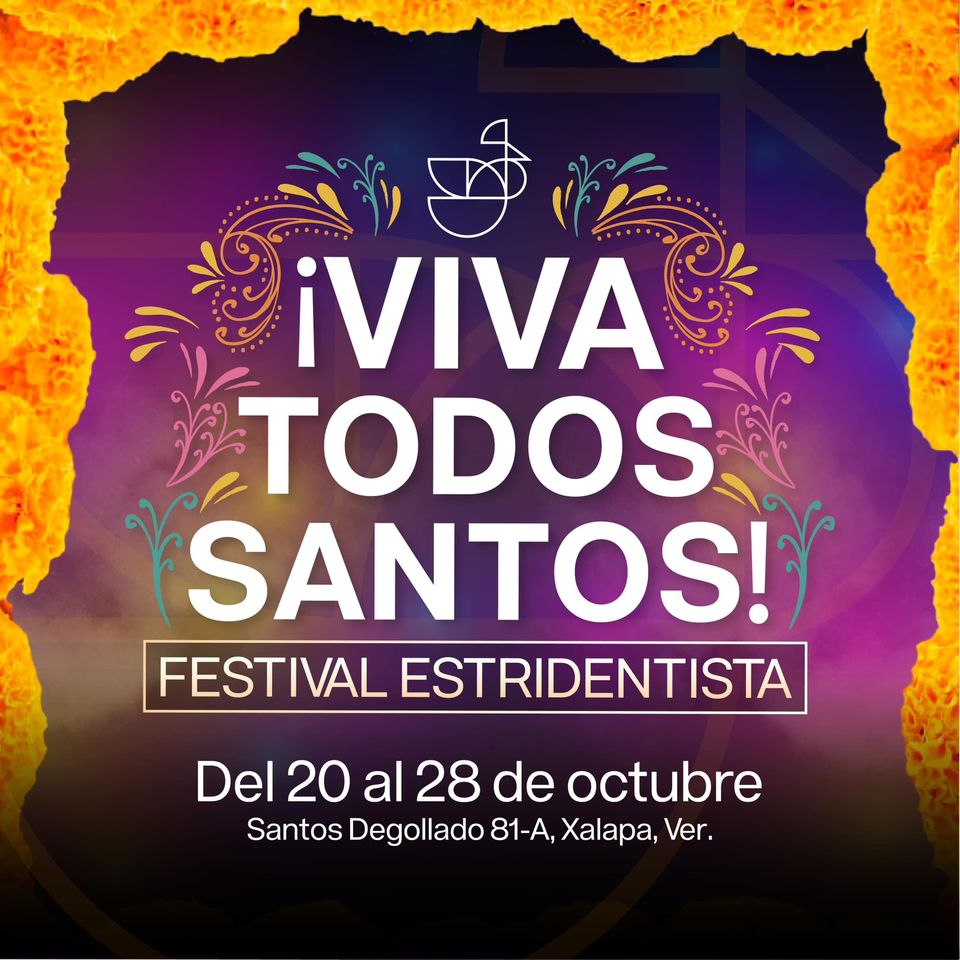 ¡Viva Todos Santos! Festival Estridentista en Xalapa MÁSNOTICIAS