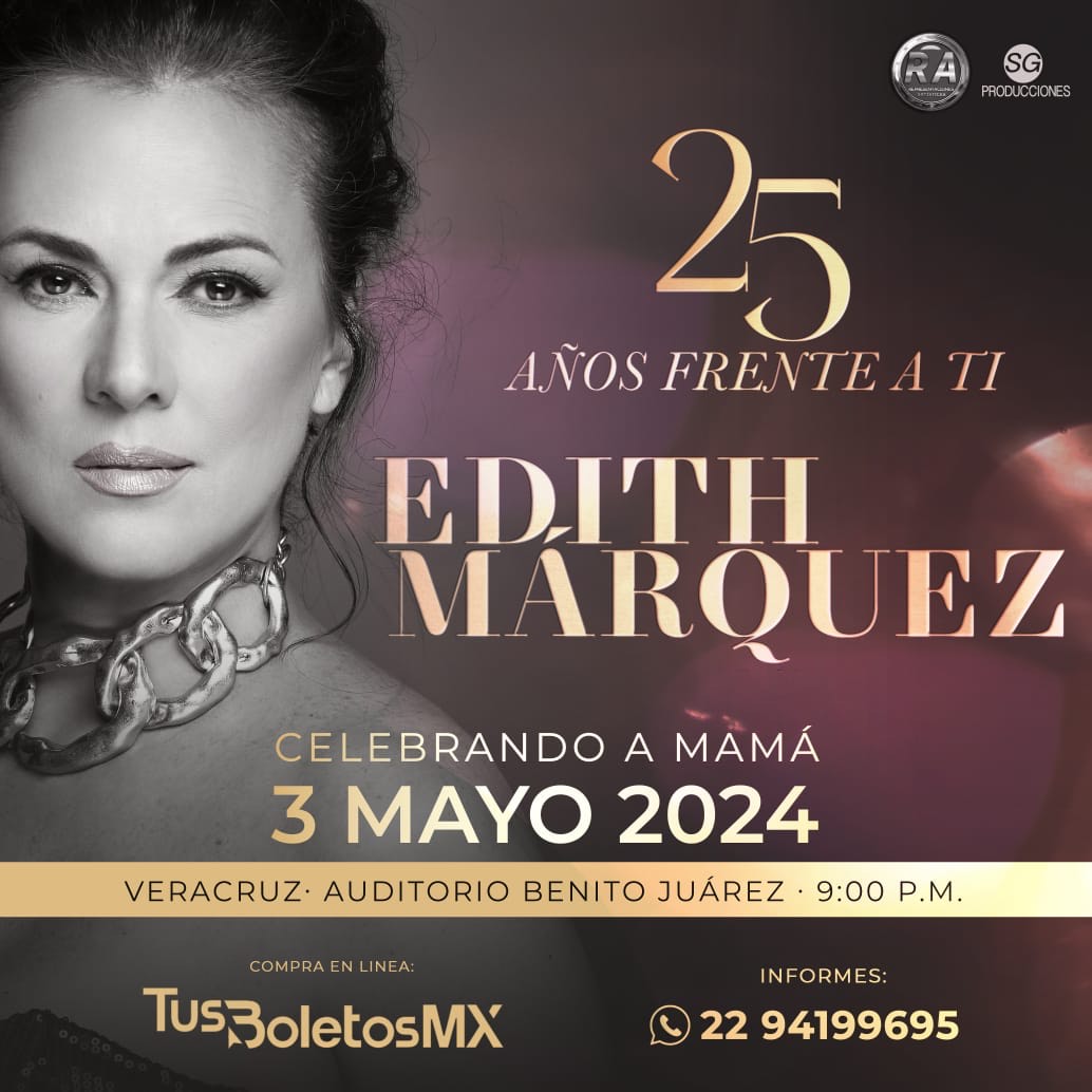 Edith Márquez se presentará en Veracruz con la gira “25 años Frente a