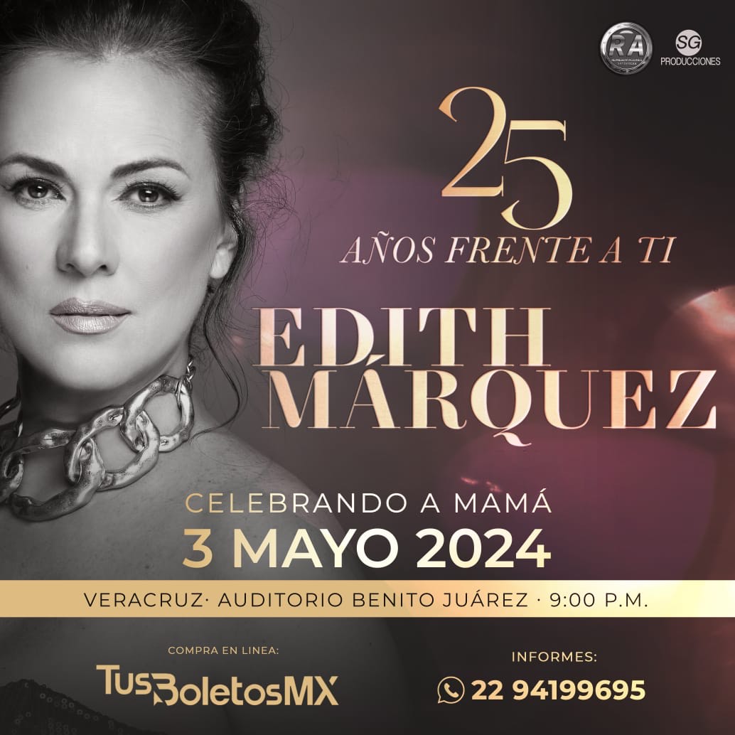 Edith Márquez se presentará en Veracruz con la gira “25 años Frente a Ti”