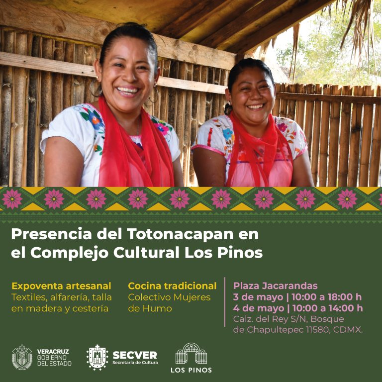 Promueve Secver “Presencia del Totonacapan en el Complejo Cultural Los Pinos”
