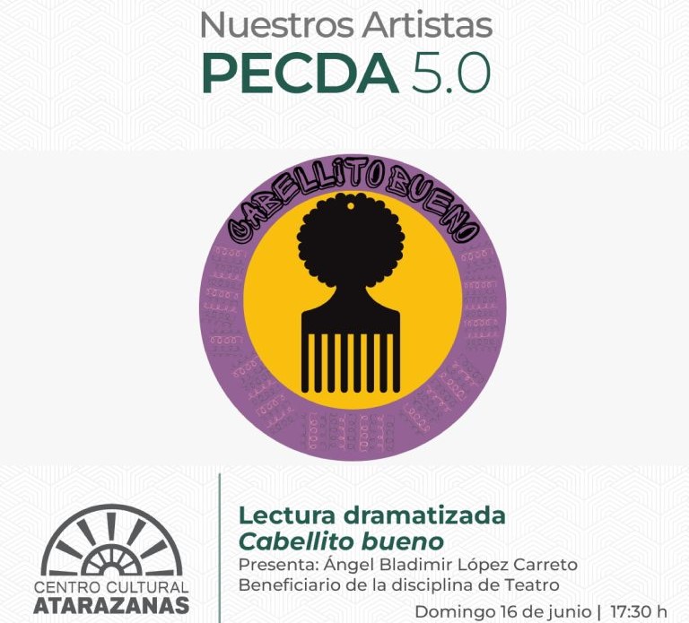 Invita a lectura dramatizada de la obra Cabellito bueno, de Bladimir López Carreto