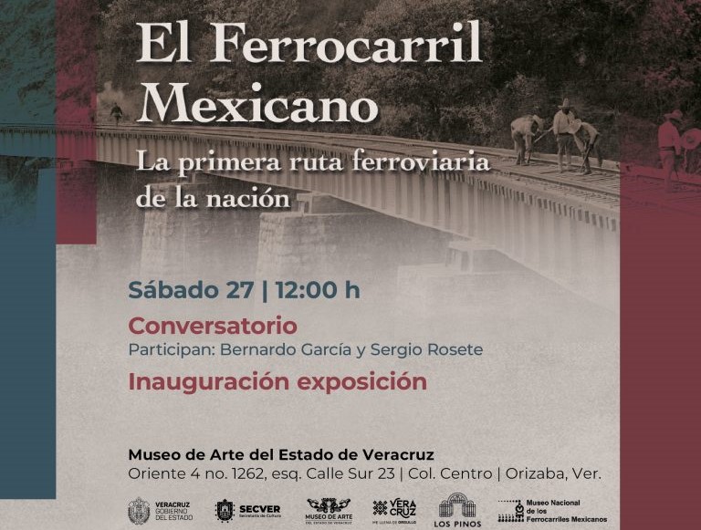 Presentan la exposición El Ferrocarril Mexicano, la primera ruta ferroviaria de la nación