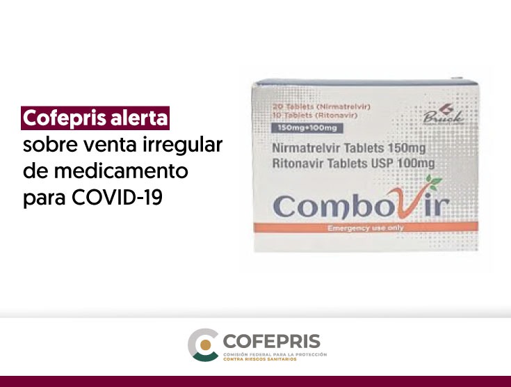 Cofepris alerta sobre venta irregular de medicamento para Covid-19