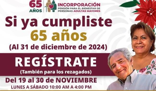 Inicia registro de personas que cumplen 65 años o más al 31 de diciembre para pensión Bienestar