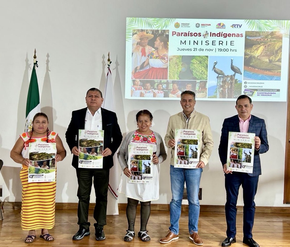 Sectur y RTV presentan campaña promocional de miniserie “Paraísos Indígenas Mi Veracruz”