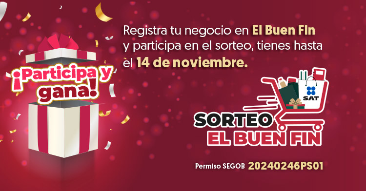 Sorteo El Buen Fin 2024 tendrá 500 mdp en bolsa de premios