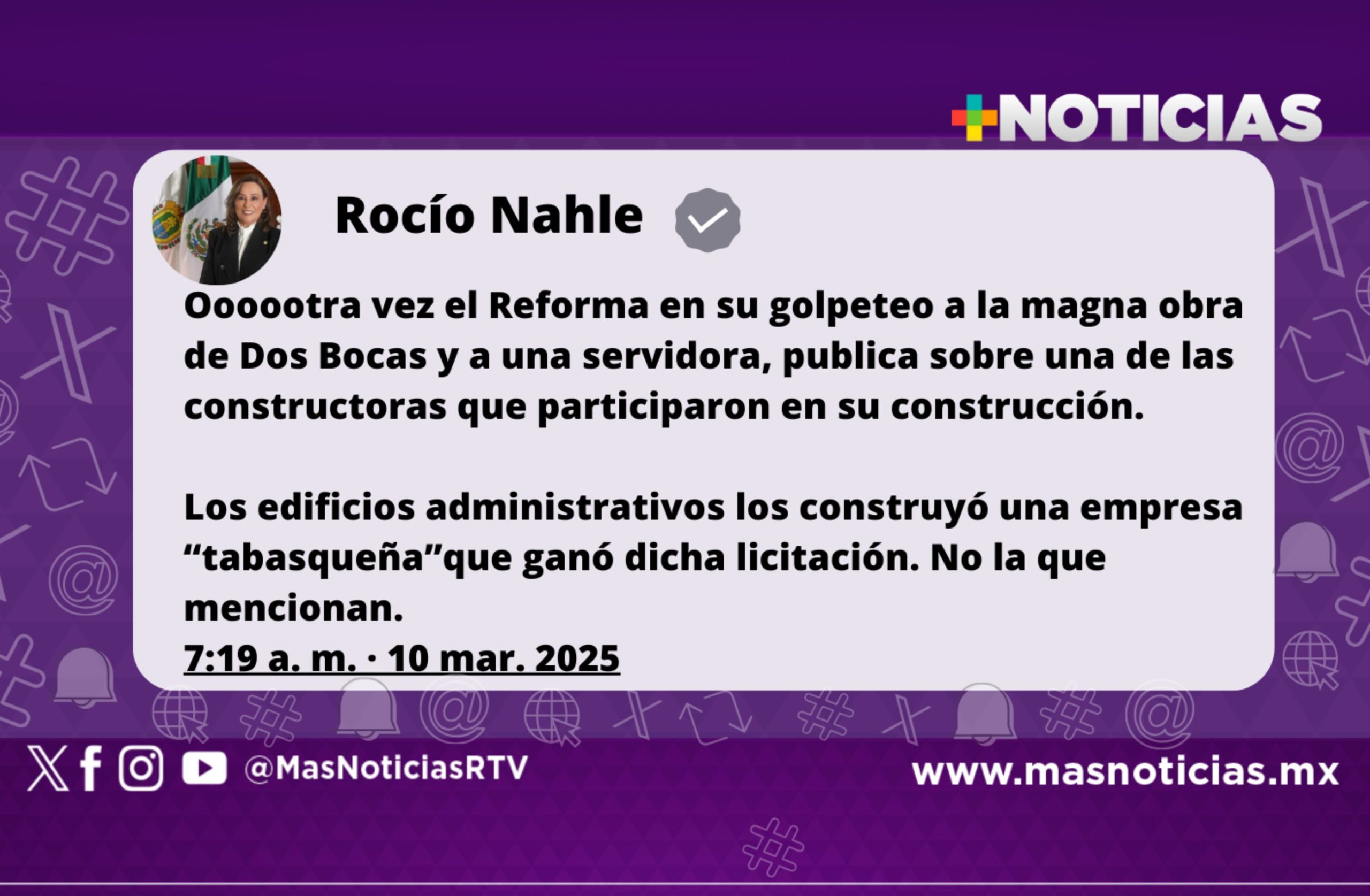 Nahle desmiente una vez más a Reforma por tema Dos Bocas; es golpeteo, afirma vía X