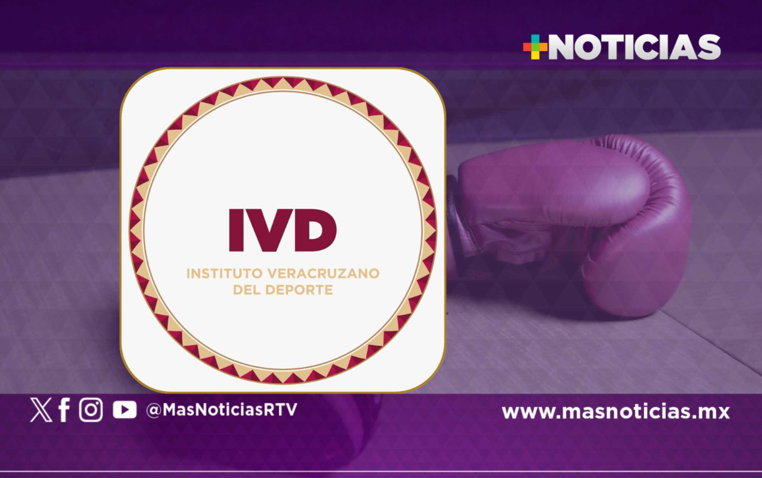 IVD desmiente información falsa y reafirma atención integral a 320 boxeadores