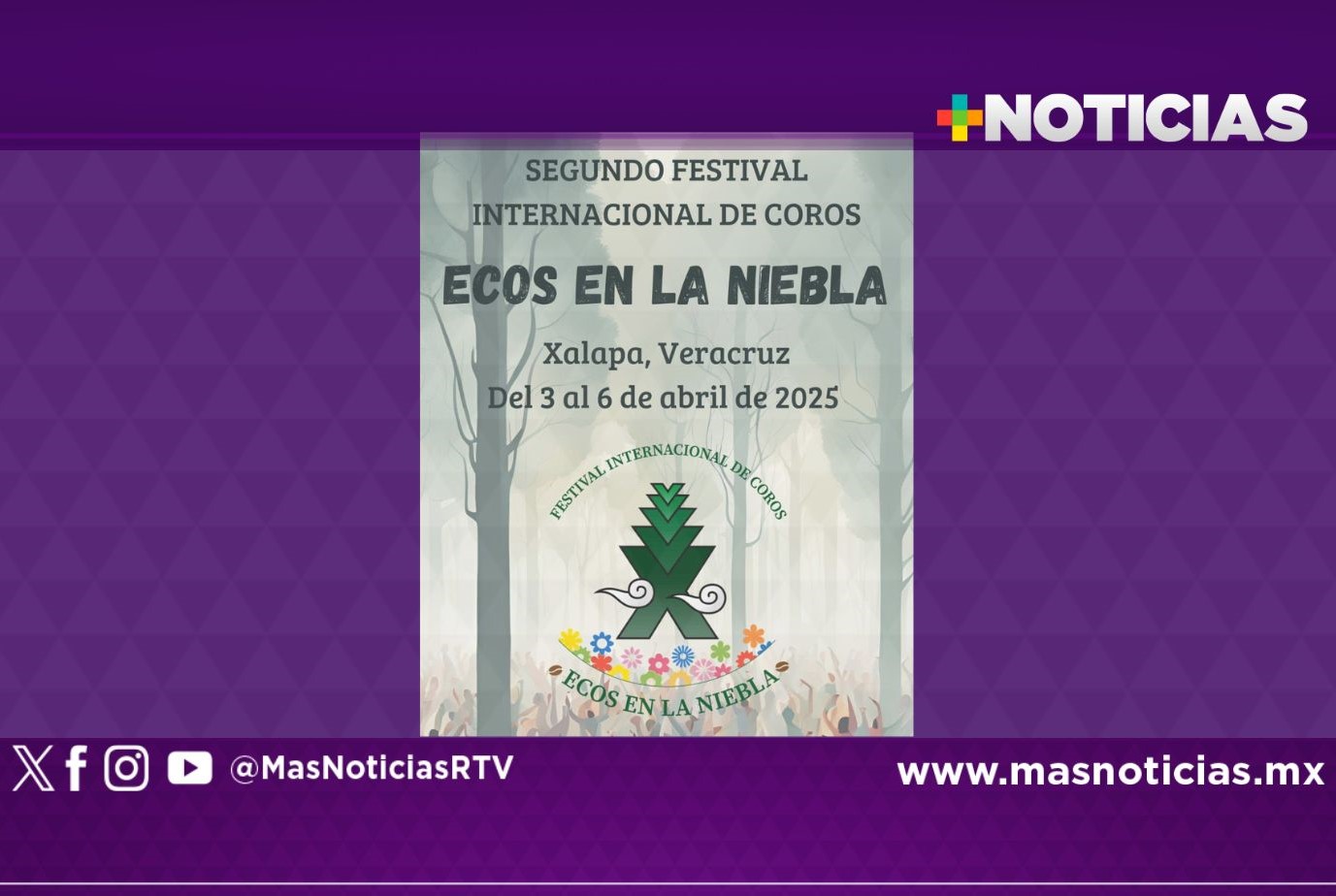 Segundo Festival Internacional de Coros “Ecos en la Niebla” se realizará en Xalapa