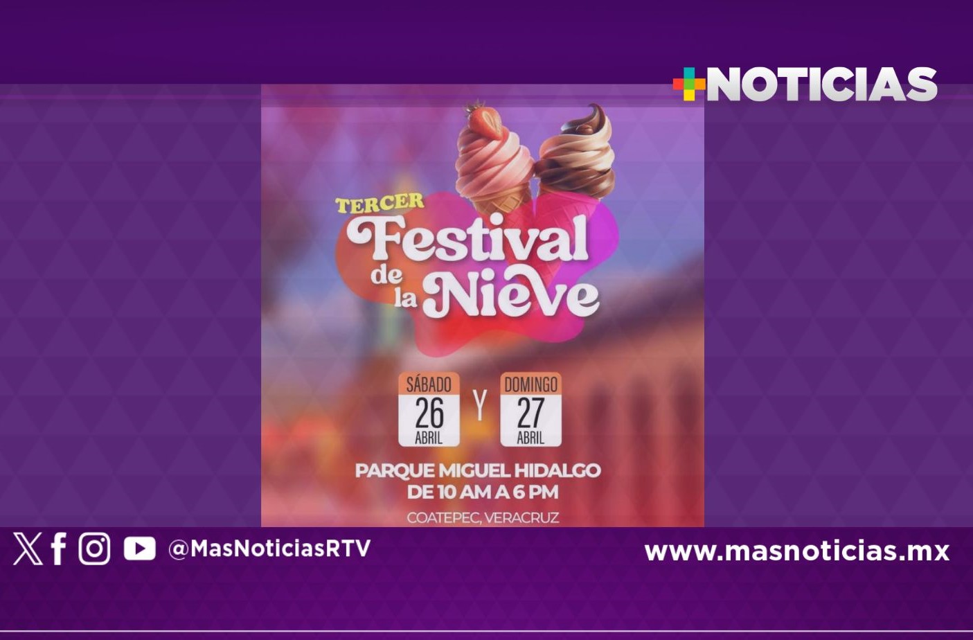 Invitan al tercer Festival de Nieves en Coatepec