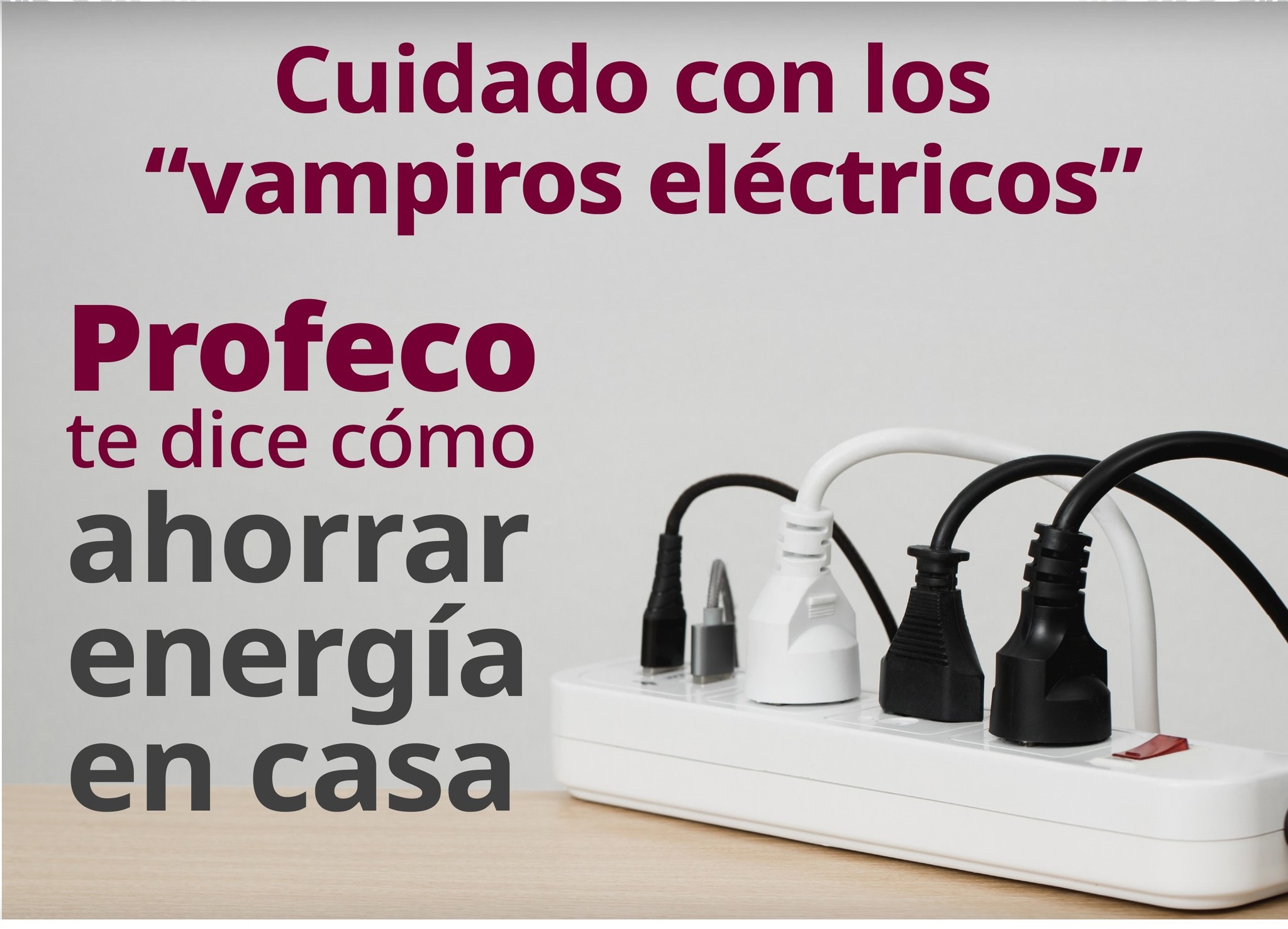Cuidado con los “vampiros eléctricos”