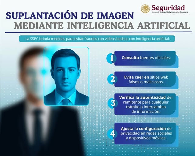 Emite SSPC recomendaciones para evitar fraudes con videos hechos con IA