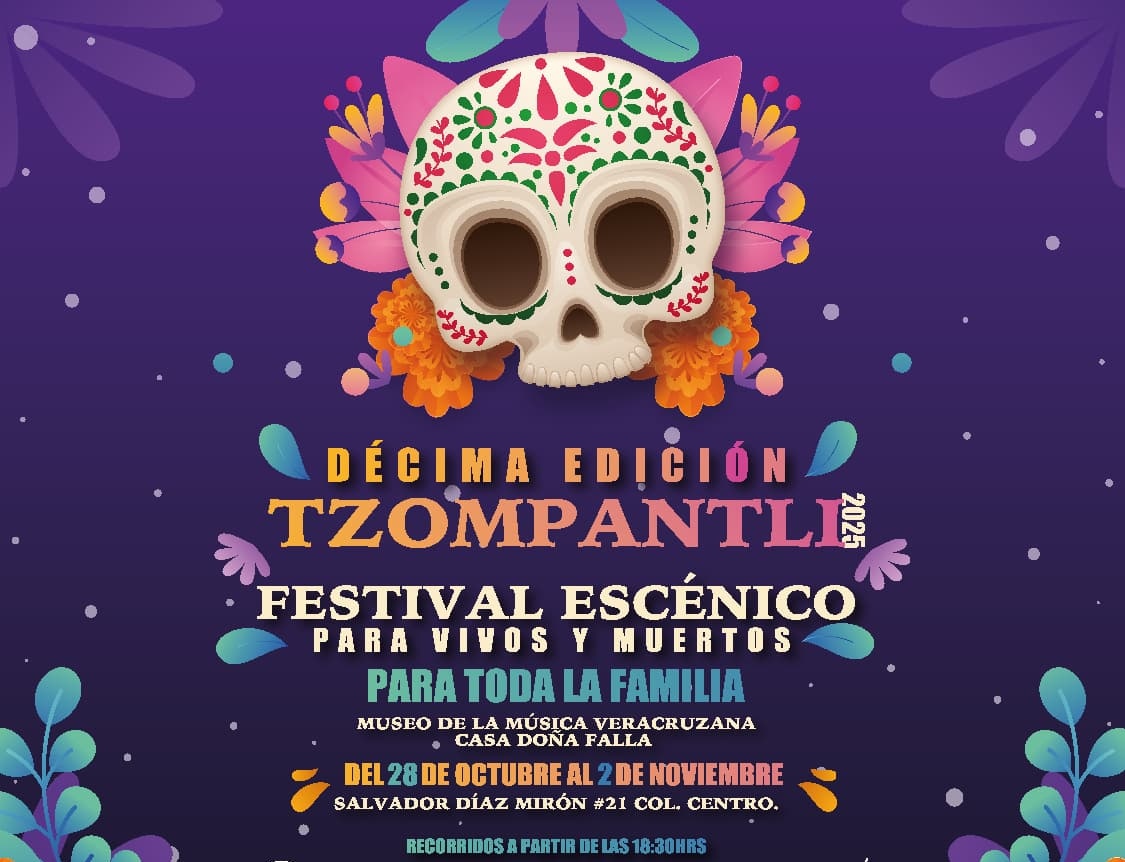 La Secver invita a la Décima Edición del Festival Escénico Tzompantli en Xalapa
